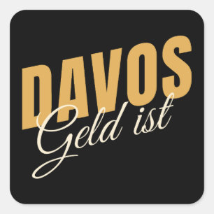 Sticker Carré L'argent de Davos est Suisse Ski Resort Satire