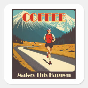 Sticker Carré Le Café Fait Que Cela Se Produit En Cours D'Exécut