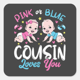 Sticker Carré Le Cousin Rose Ou Bleu Vous Aime