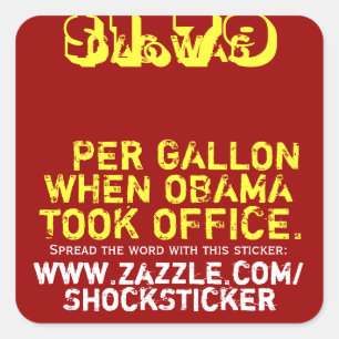Sticker Carré Le gaz était $1,79 par gallon quand Obama a pris