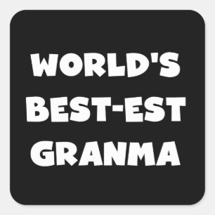 Sticker Carré Le meilleur Granma noir et blanc du monde