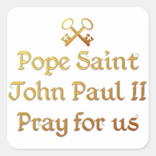 Sticker Carré Le Pape Jean-Paul II Priez pour nous