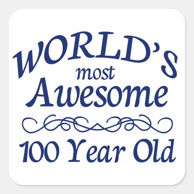 Sticker Carré Le plus génial des 100 ans du monde (Devant)