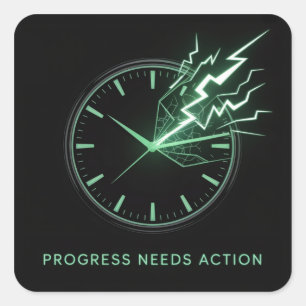 Sticker Carré Le progrès nécessite une action