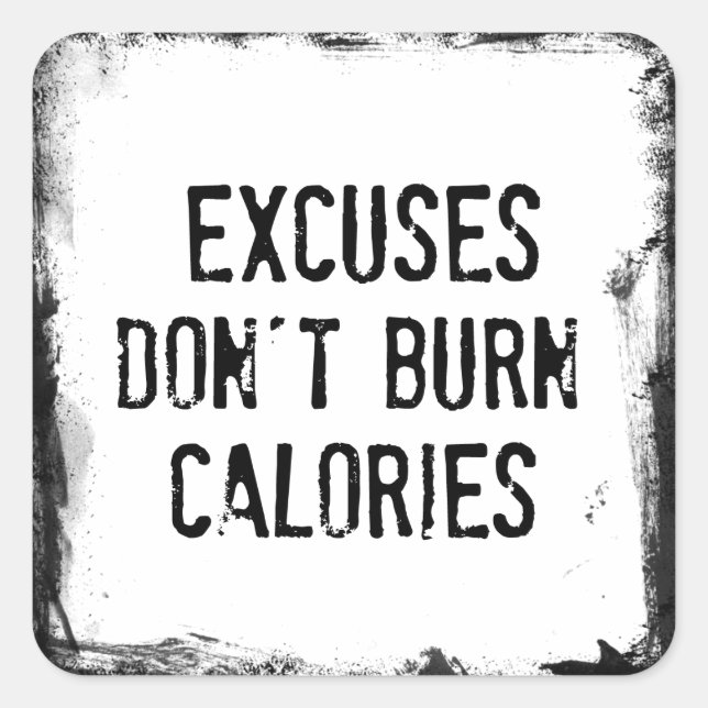 Sticker Carré Le quota de fitness. excuses (Devant)