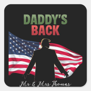 Sticker Carré Le retour de papa Trump 2024 à l'Amérique