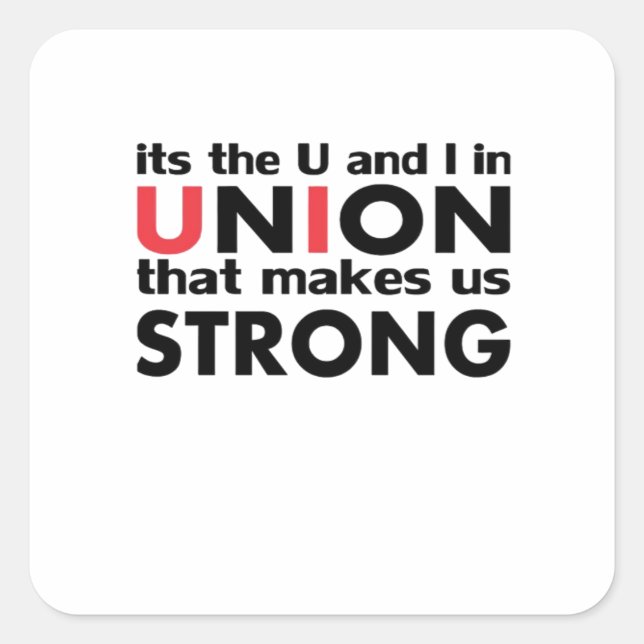 Sticker Carré Le Syndicat Du Travail Qui Nous Rend Forts Classiq (Devant)
