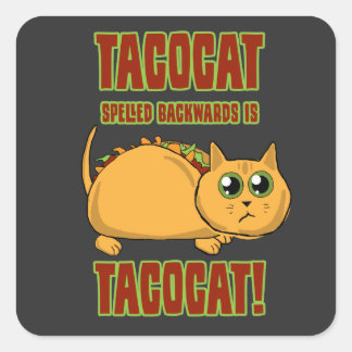 Sticker Carré Le Tacocat Écrit À L'Arrière Est...