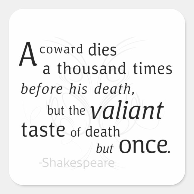 Sticker Carré Le Valiant meurt mais une fois Shakespeare (Devant)