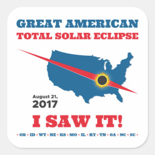 Sticker Carré L'éclipse solaire totale - 2017 - je l'ai vue !