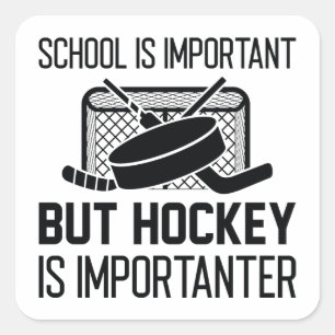 Sticker Carré L'École Est Importante, Mais Le Hockey Est Importa