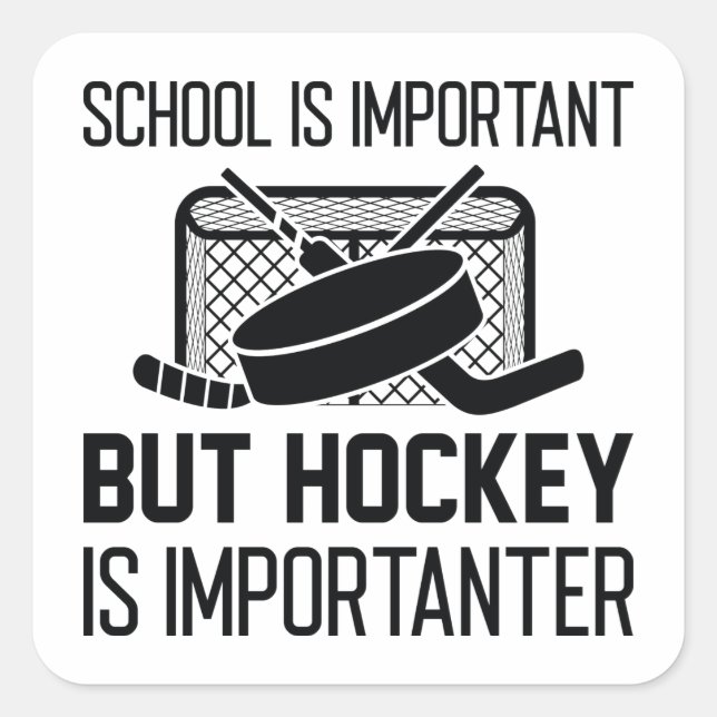 Sticker Carré L'École Est Importante, Mais Le Hockey Est Importa (Devant)