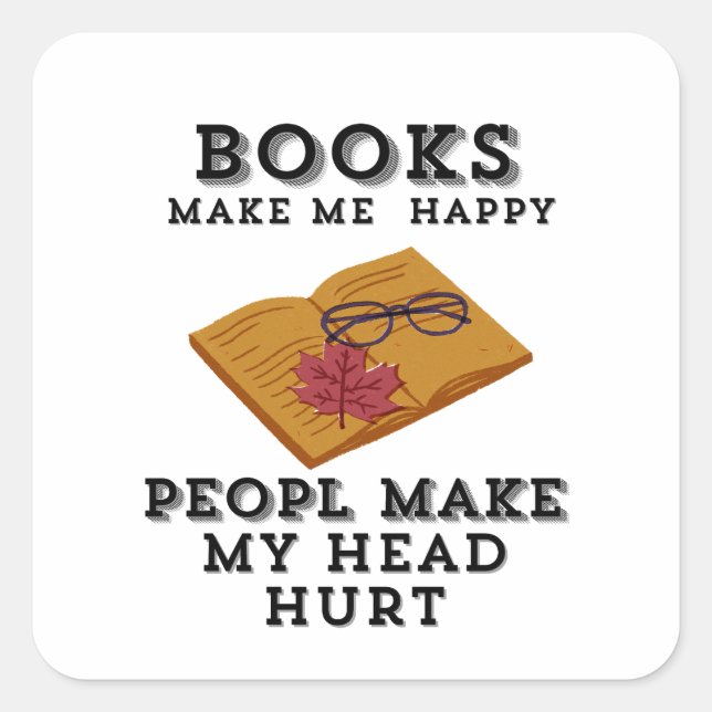 Sticker Carré Lecture Automne Retraite Livres Me Rendre Heureux (Devant)