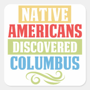 Sticker Carré Les Amérindiens découvrent Columbus