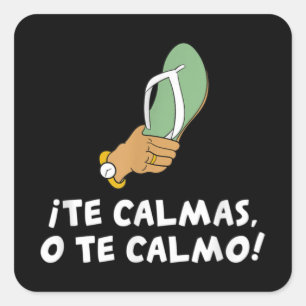 Sticker Carré Les Calmas O Le Calmo Espagnol Hispanique