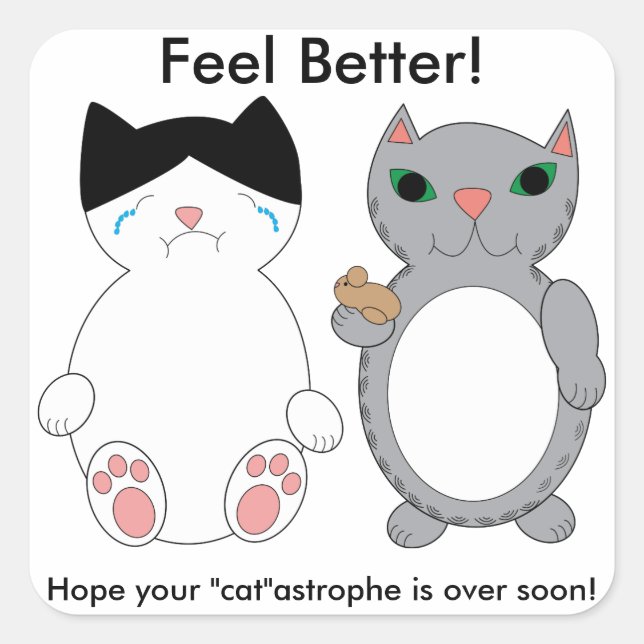 Sticker Carré Les chats se sentent mieux encouragés Personnalisé (Devant)
