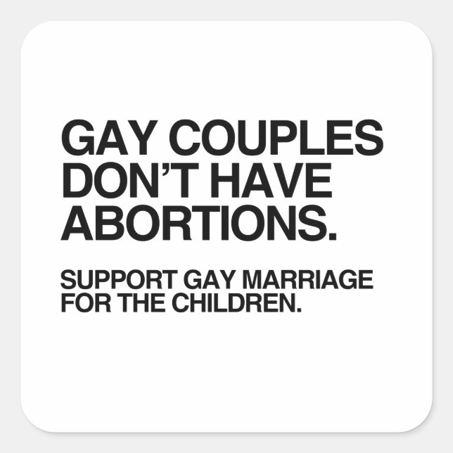 STICKER CARRÉ LES COUPLES GAY N'ONT PAS D'AVORTEMENT (Devant)