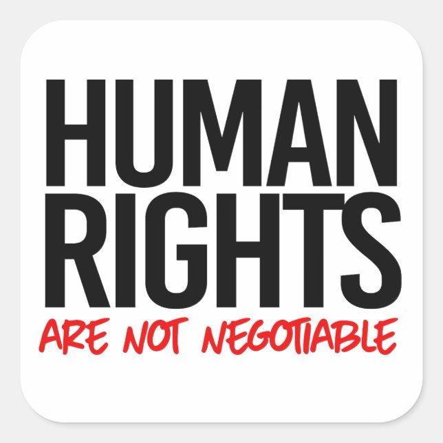 Sticker Carré Les droits humains ne sont pas négociables (Devant)