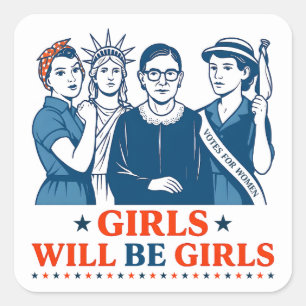 Sticker Carré Les Filles Seront Des Filles 4 juillet Féministes