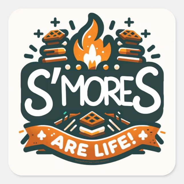 Sticker Carré Les mores, c'est la vie ! Camping & Scouting (Devant)