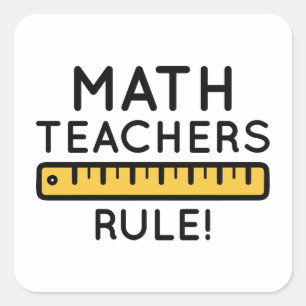 Sticker Carré Les professeurs de mathématiques gouvernent