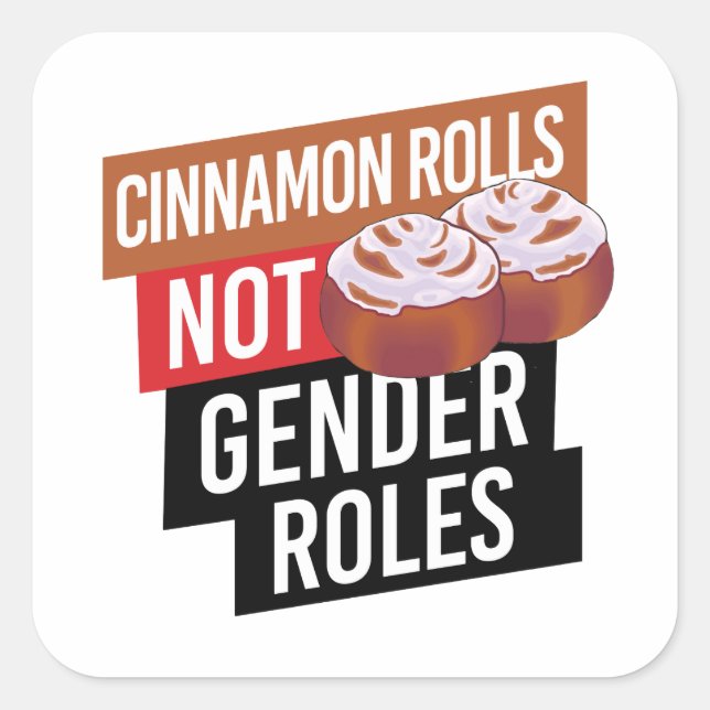 Sticker Carré Les rôles de Cinnamon ne sont pas ceux de genre (Devant)