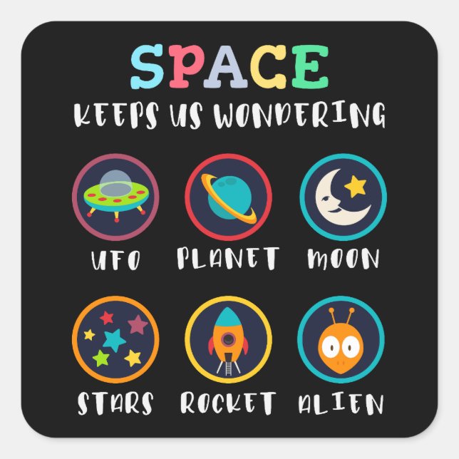 Sticker Carré L'espace nous fait nous poser des questions (Devant)
