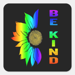 Sticker Carré LGBT Be Kind Rainbow Flag Fleur Tournesol