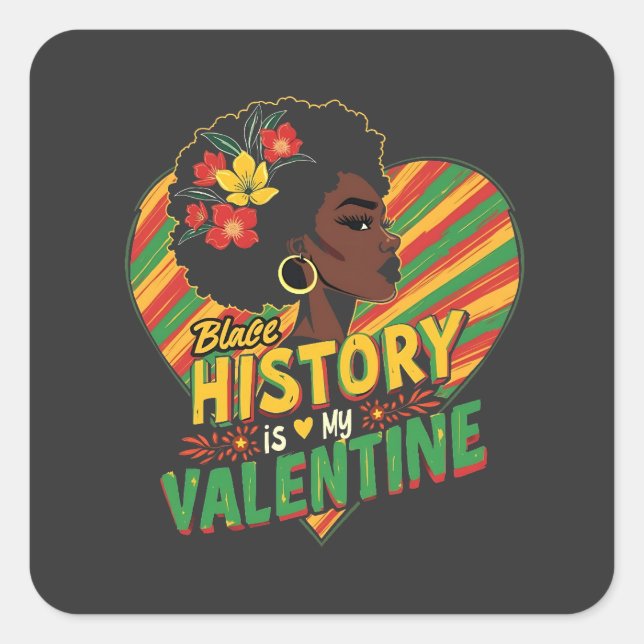 Sticker Carré L'Histoire Noire est mon Mois Valentin de l'Histoi (Devant)