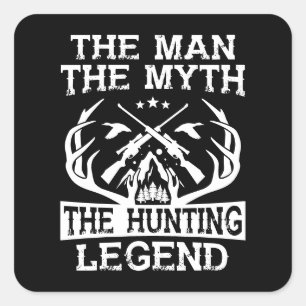 Sticker Carré L'Homme Le Mythe La Légende de la chasse - Camp