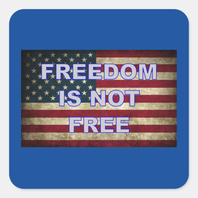 Sticker Carré Liberté n'est pas libre - Drapeau américain (Devant)
