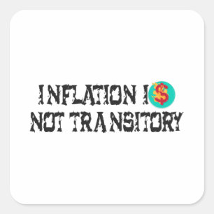 Sticker Carré L'inflation n'est pas transitoire