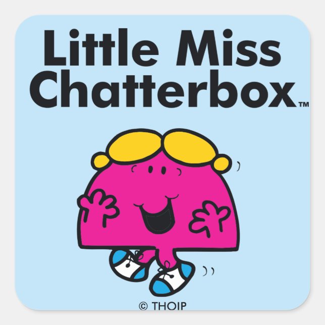 Sticker Carré Little Miss | Little Miss Chatterbox est si chatty (Devant)