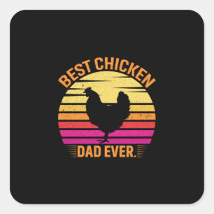Sticker Carré Louvain de poulet   Meilleur papa de poulet jamais