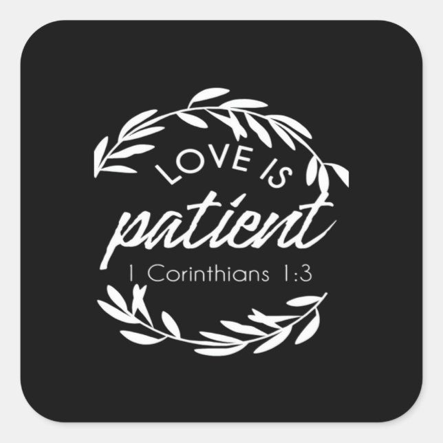Sticker Carré Love Is Patient Corinthians Scripture Minimal Desi (Devant)