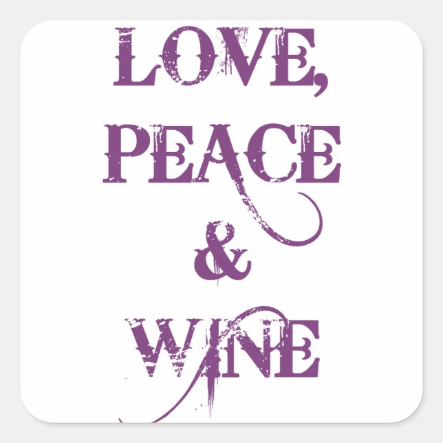 Sticker Carré Love Peace Wine (Devant)