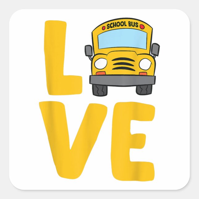 Sticker Carré Love School Bus Driver Schoolbus Busdriver (Devant)