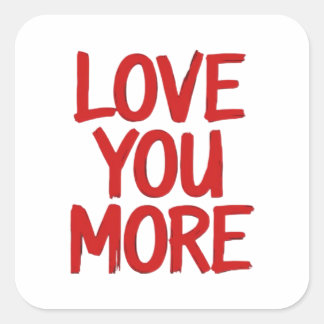 Sticker Carré Love You More Minimal Heartfelt Design 