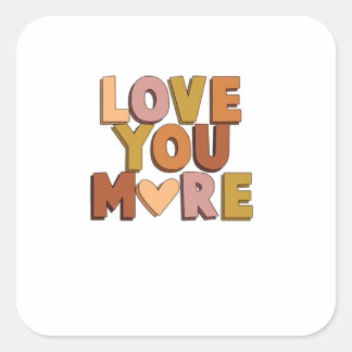 Sticker Carré Love You More Minimal Romantic Style 