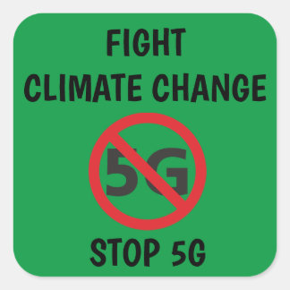 Sticker Carré Lutter contre le changement climatique, Stop 5G
