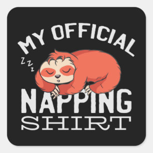 Sticker Carré Ma chemise officielle de sieste Paresseux
