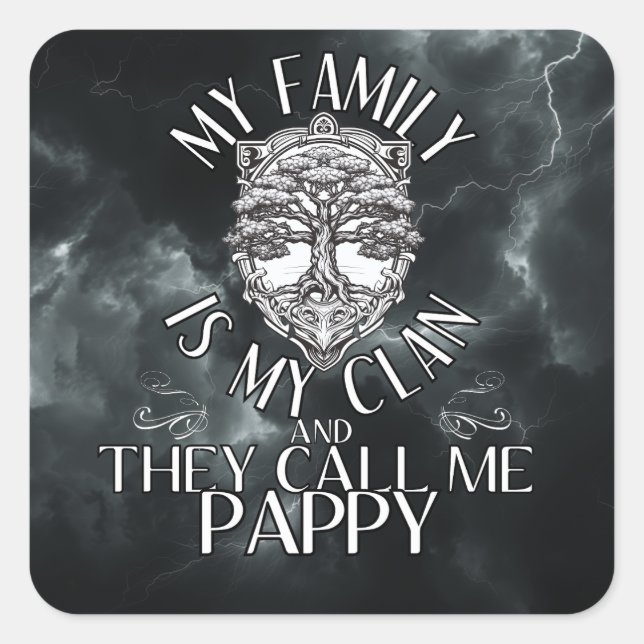 Sticker Carré Ma famille est mon clan et ils m'appellent Pappy (Devant)