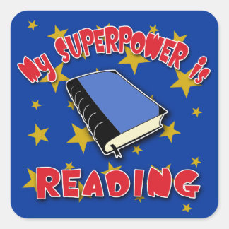 Sticker Carré Ma superpuissance est en train de lire