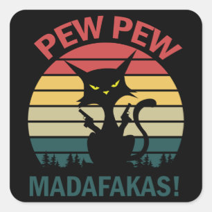Sticker Carré madafakas de pew pew