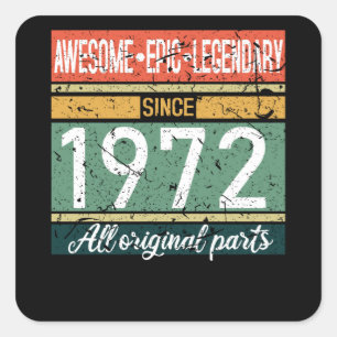 Sticker Carré Magnifique Depuis 1972 Cadeau Anniversaire