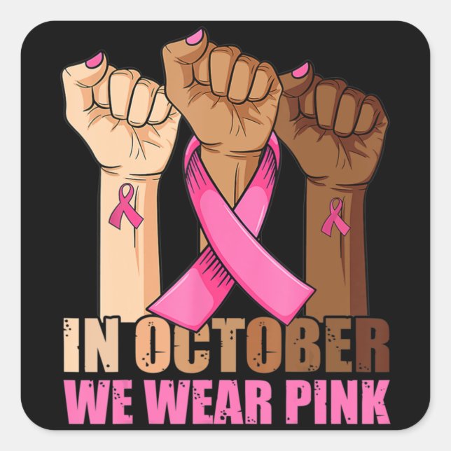 Sticker Carré Main En Octobre Nous Portons Pink Breast Cancer Aw (Devant)