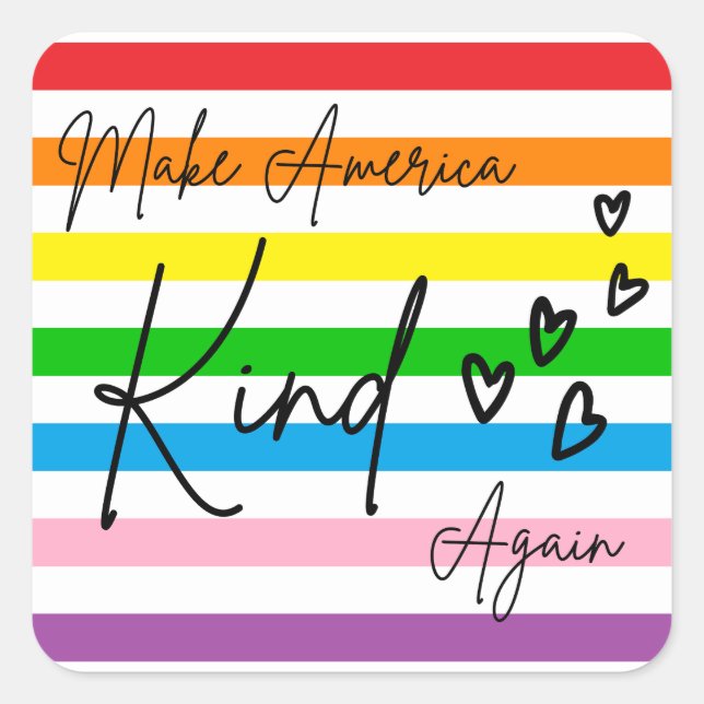 Sticker Carré Make America Kind Again (Devant)