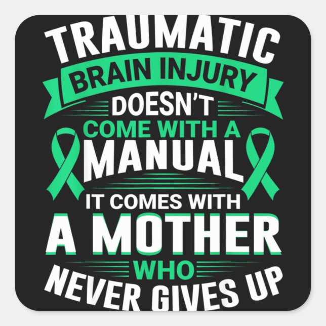 Sticker Carré Maman Traumatic Brain Injury Awareness TBI Mother  (Devant)