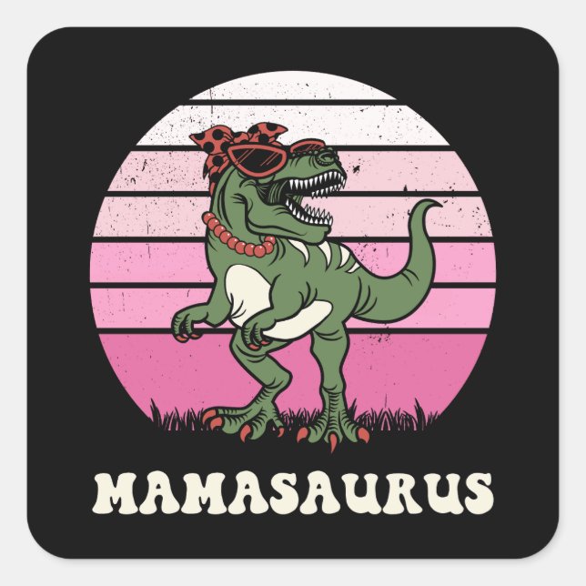 Sticker Carré Mamasaurus Dinosaure drôle sur Couleur Rose couche (Devant)