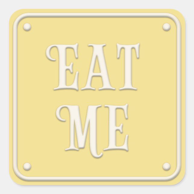Sticker Carré "Mange-moi" Wonderland Tea Party Pastel Jaune (Devant)